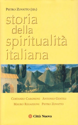 Storia della spiritualità italiana edito da Città Nuova