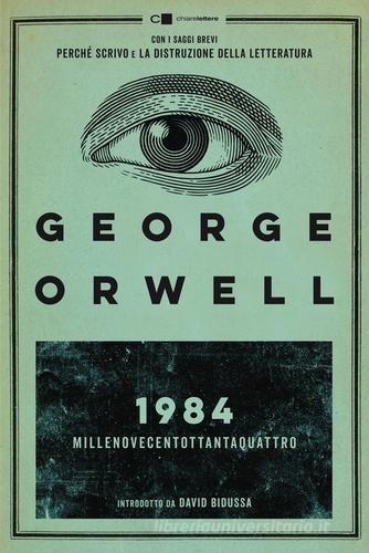 Libro Millenovecentottantaquattro di George Orwell Biblioteca Chiarelettere di Chiarelettere