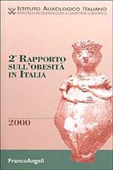 Secondo Rapporto sull'obesità in Italia edito da Franco Angeli