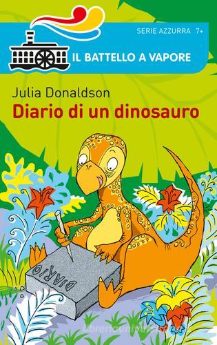 Diario di un dinosauro di Julia Donaldson edito da Piemme
