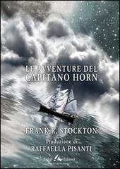 Le avventure del capitano Horn di Frank R. Stockton edito da Faligi