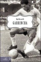 Garrincha di Ugo Riccarelli edito da Perrone