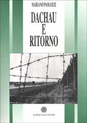 Dachau e ritorno di Mariano Paolozzi edito da AGE-Alfredo Guida Editore