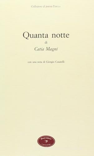 Quanta notte di Catia Magni edito da Book Editore