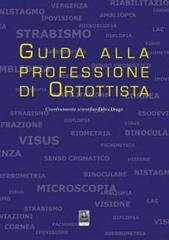 Guida alla professione di ortottista edito da Città del Sole Edizioni