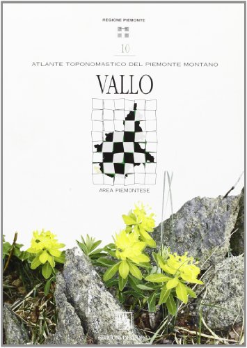 Vallo (area piemontese) edito da Edizioni dell'Orso