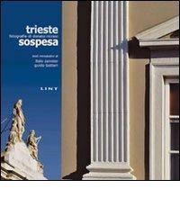 Trieste sospesa di Donato Riccesi edito da Lint Editoriale