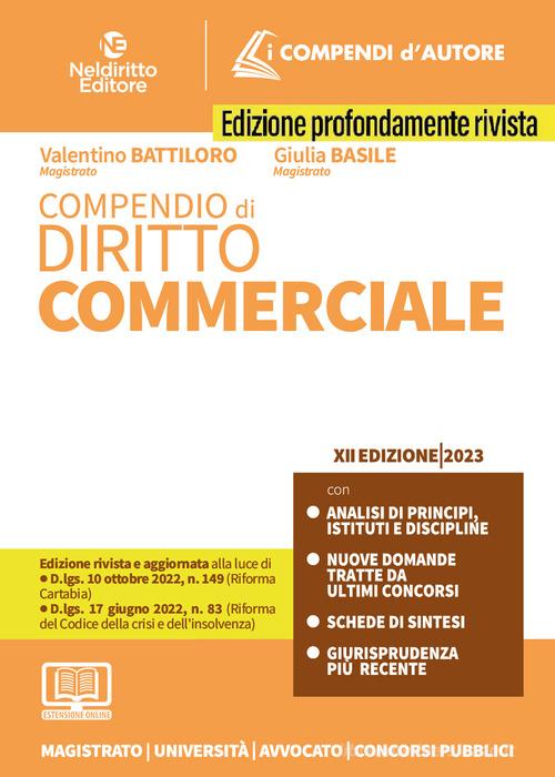 Compendio di diritto commerciale di Valentino Battoloro, Giulia Basile edito da Neldiritto Editore