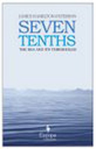 Seven tenths: the sea and its... di James Hamilton-Paterson edito da Europa Editions