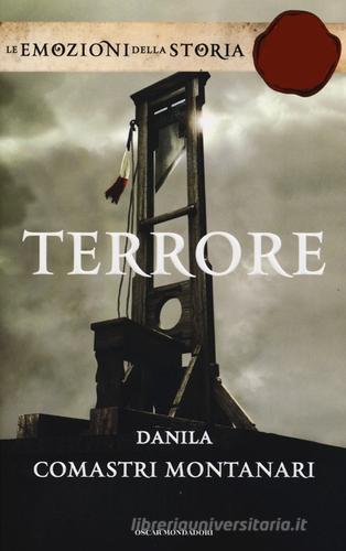 Terrore. Ediz. speciale di Danila Comastri Montanari edito da Mondadori