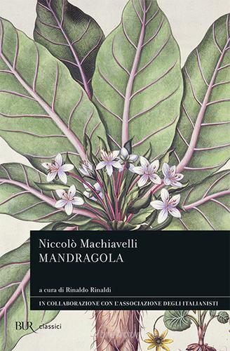 Mandragola di Niccolò Machiavelli edito da Rizzoli