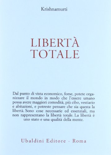 Libertà totale di Jiddu Krishnamurti edito da Astrolabio Ubaldini