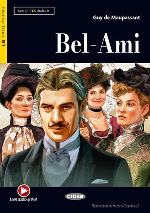 9788853022691 Bel-ami. Con e-book. Con espansione online - Guy de Maupassant