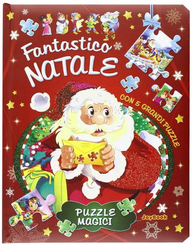 Fantastico Natale. Con 5 puzzle edito da Joybook