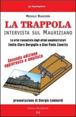 La trappola. Intervista sul mauriziano di Michele Ruggiero edito da Frilli