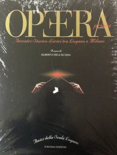 Opera prima di Roberto Dell'Acqua edito da Fontana Edizioni