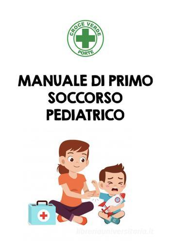 Manuale di primo soccorso pediatrico edito da Inspire Communication