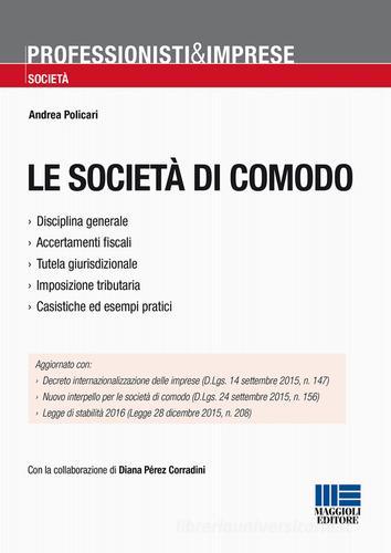 Le società di comodo di Andrea Policari edito da Maggioli Editore