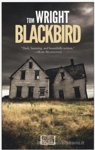 Blackbird di Tom Wright edito da Europa Editions