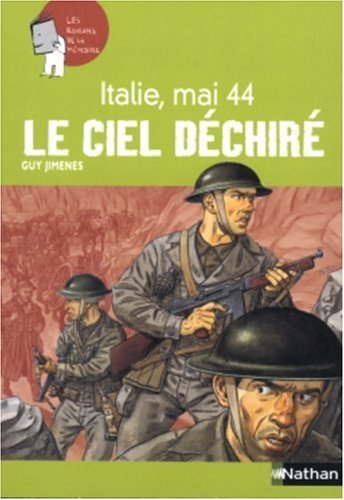 Italie, mai 1944 : le ciel déchiré di Jimenes Guy edito da Nathan