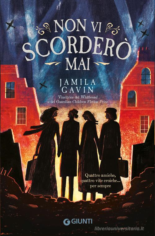 Non vi scorderò mai di Jamila Gavin edito da Giunti Editore