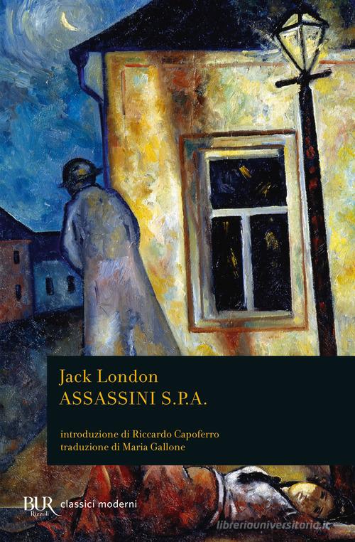 Assassini S.p.A di Jack London edito da Rizzoli