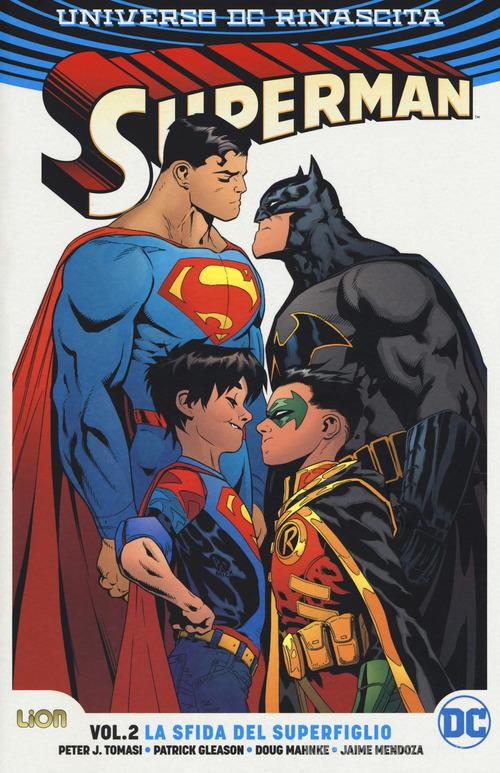 Universo DC. Rinascita. Superman vol.2 di Peter J. Tomasi, Patrick Gleason edito da Lion