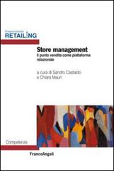 Store management. Il punto vendita come piattaforma relazionale edito da Franco Angeli