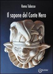 Il sapone del conte Nero di Remo Tabasso edito da EdiGiò