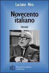 Novecento italiano. Presenze di Luciano Niro edito da Firenze Atheneum