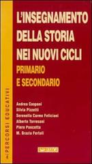 L' insegnamento della storia nei nuovi cicli primario e secondario edito da Itaca (Castel Bolognese)