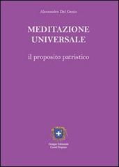 Meditazione universale. Il proposito patristico di Alessandro Del Genio edito da Castel Negrino