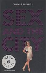 Sex and the city di Candace Bushnell edito da Mondadori