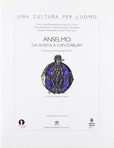 Anselmo da Aosta a Canterbury edito da Libreria Editrice Vaticana