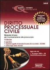 Diritto processuale civile 2009-Le domande d'esame di diritto processuale civile 2009 edito da Edizioni Giuridiche Simone