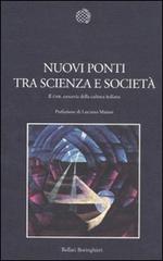Nuovi ponti tra scienza e società. Il CNR, crocevia della cultura italiana edito da Bollati Boringhieri