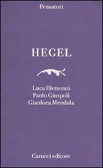 Hegel di Luca Illetterati, Paolo Giuspoli, Gianluca Mendola edito da Carocci