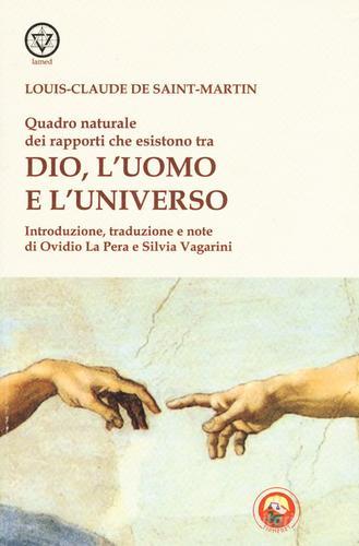 Quadro naturale dei rapporti che esistono tra Dio, l'Uomo e l'Universo di Louis-Claude de Saint-Martin edito da Tipheret