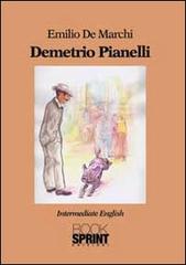 Demetrio Pianelli. Ediz. inglese di Emilio De Marchi edito da Booksprint