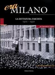 Era Milano vol.2 di Francesco Ogliari edito da Edizioni Selecta