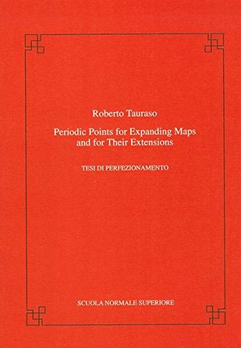 Periodic points for expanding maps and for their extensions di Roberto Tauraso edito da Scuola Normale Superiore