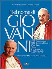 Nel nome di Giovanni. Due papi santi e due epoche confronto edito da Mimep-Docete