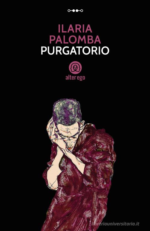 Libro Purgatorio di Ilaria Palomba Specchi di Alter Ego