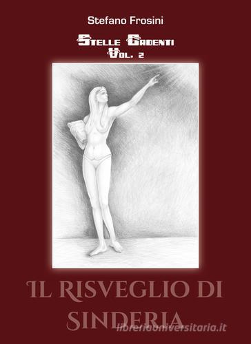 Stelle cadenti vol.2 di Stefano Frosini edito da CTL (Livorno)