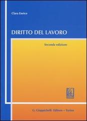 Diritto del lavoro di Clara Enrico edito da Giappichelli