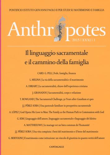 Anthropotes. Rivista di studi sulla persona e la famiglia (2015) vol.1 edito da Cantagalli
