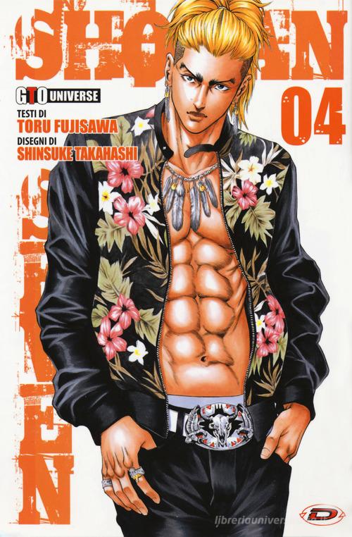 Shonan seven vol.4 di Toru Fujisawa, Shinsuke Takahashi edito da Dynit Manga