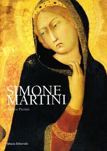 Simone Martini di Marco Pierini edito da Silvana