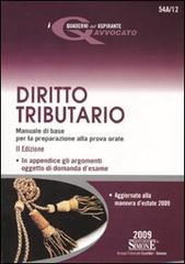 Diritto tributario 2009-Le domande di diritto tributario 2009 edito da Edizioni Giuridiche Simone