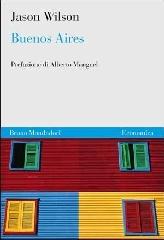 Buenos Aires di Jason Wilson edito da Mondadori Bruno